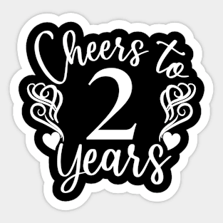 Cheers To 2 Years - 2nd Birthday - Anniversary Sticker